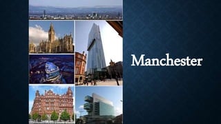 Manchester
 