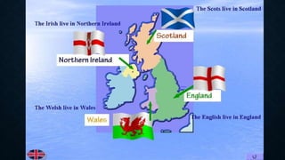 The United Кingdom of Great Britain and Nothern Ireland