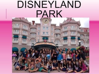 DISNEYLAND
PARK