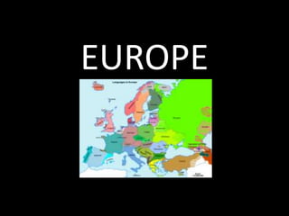 EUROPE
 
