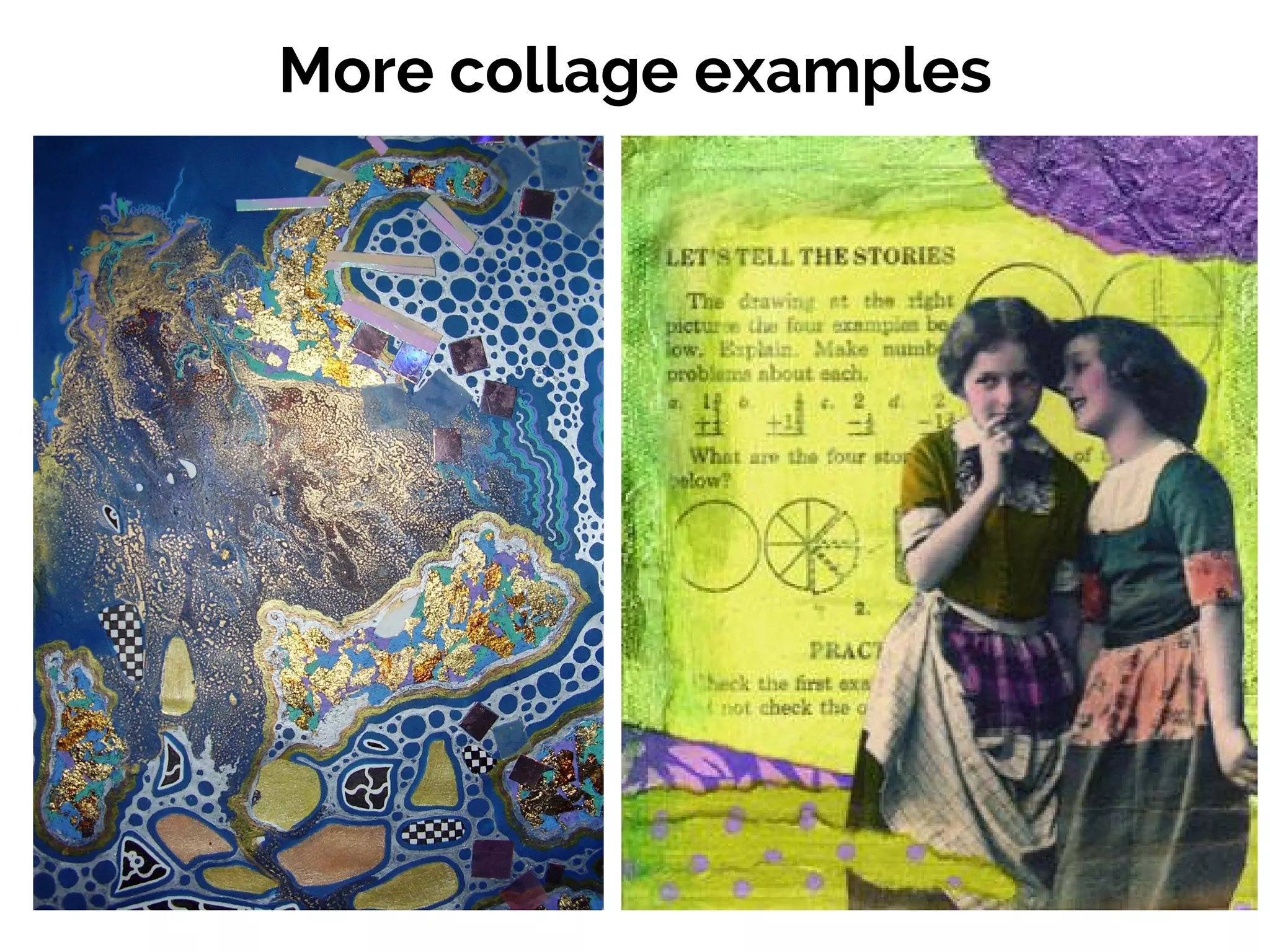 More collage examples
 