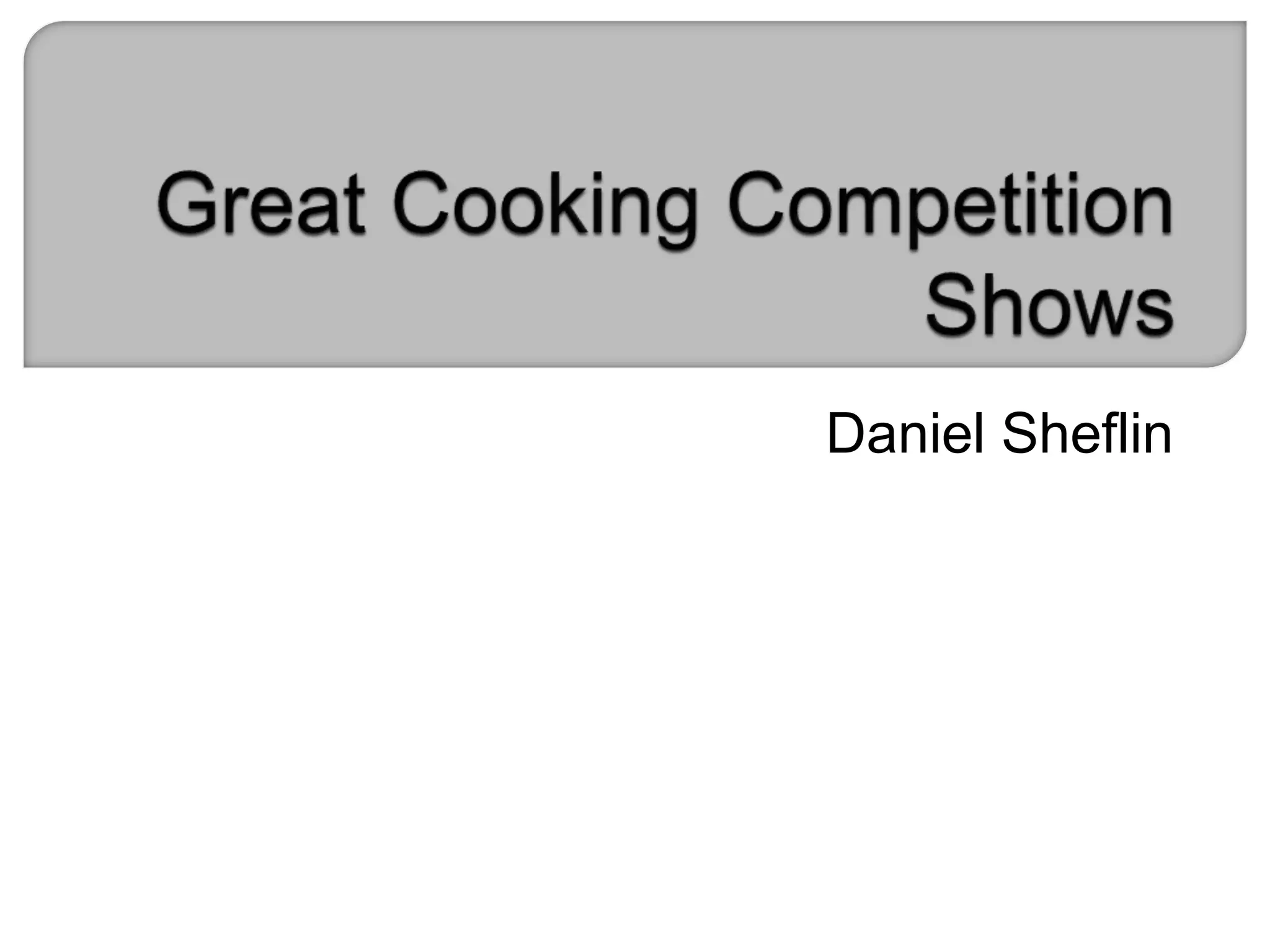 Great Cooking Competition Shows | PPTX