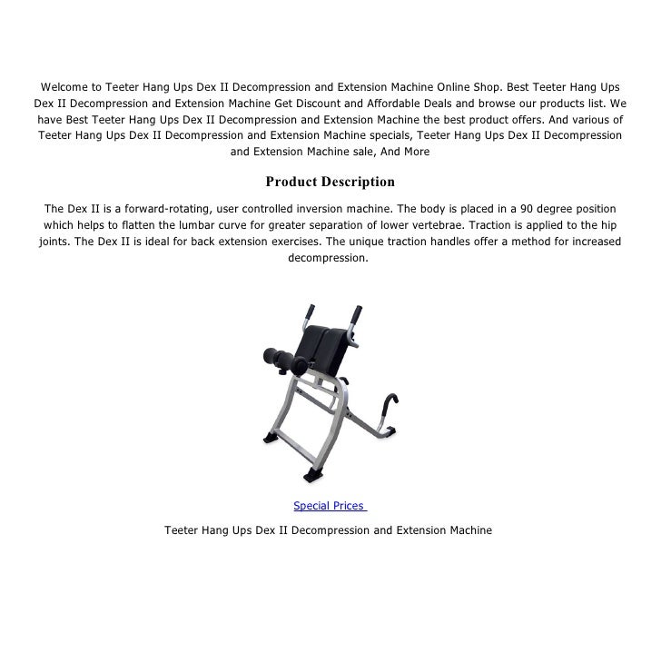 Great deals on teeter hang ups dex ii and extension machine