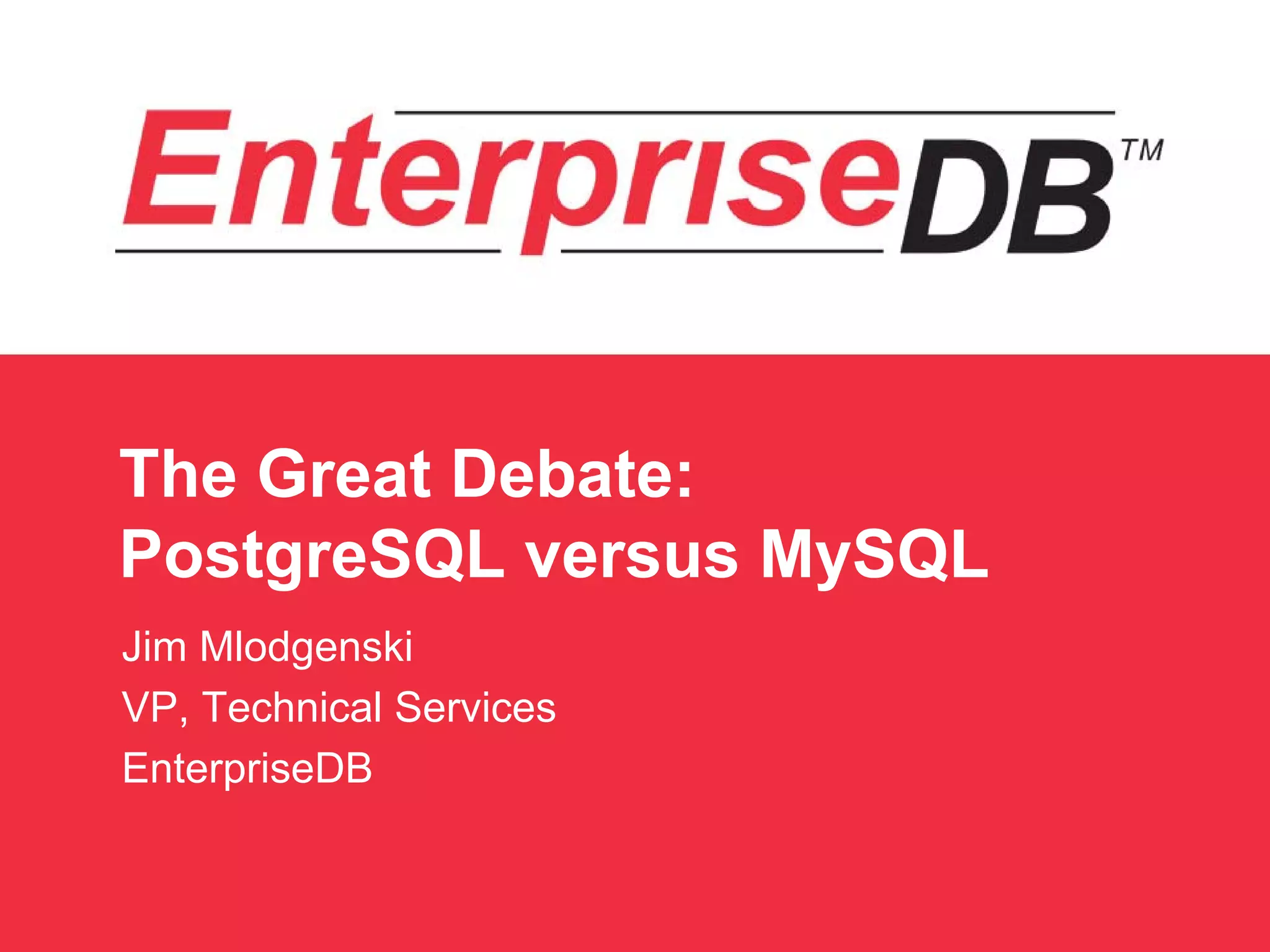 The Great Debate: PostgreSQL vs MySQL