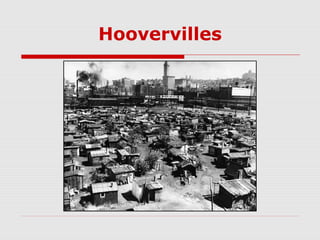 Hoovervilles

 