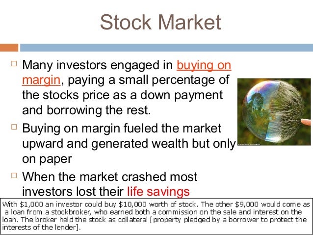 how did speculation and buying on margin contribute to the stock market crash