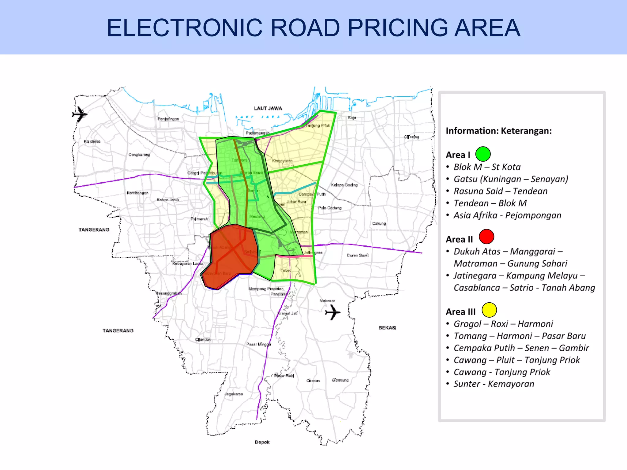 `
ELECTRONIC ROAD PRICING AREA
 