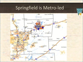 Springfield is Metro-led
 