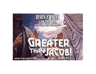 Greater than Jacob