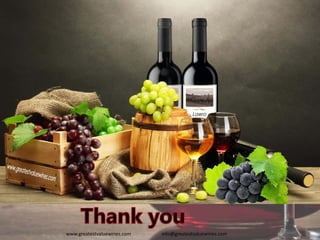 www.greatestvaluewines.com                         info@greatestvaluewines.com
 