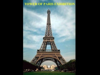 TOWER OF PARIS EXHIBITION 