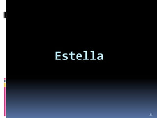 Estella
31
 