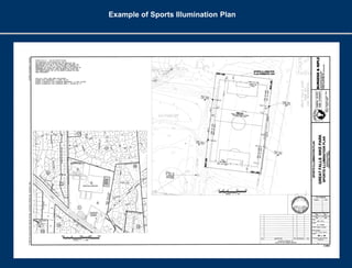 Example of Sports Illumination Plan
 