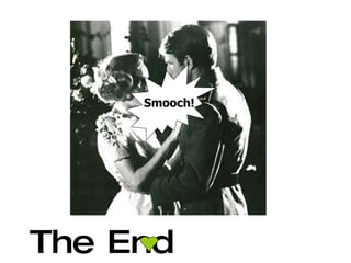 Smooch! The End 