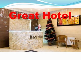 Great Hotel
 
