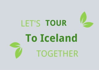 Great iceland tour packages for summer vacation