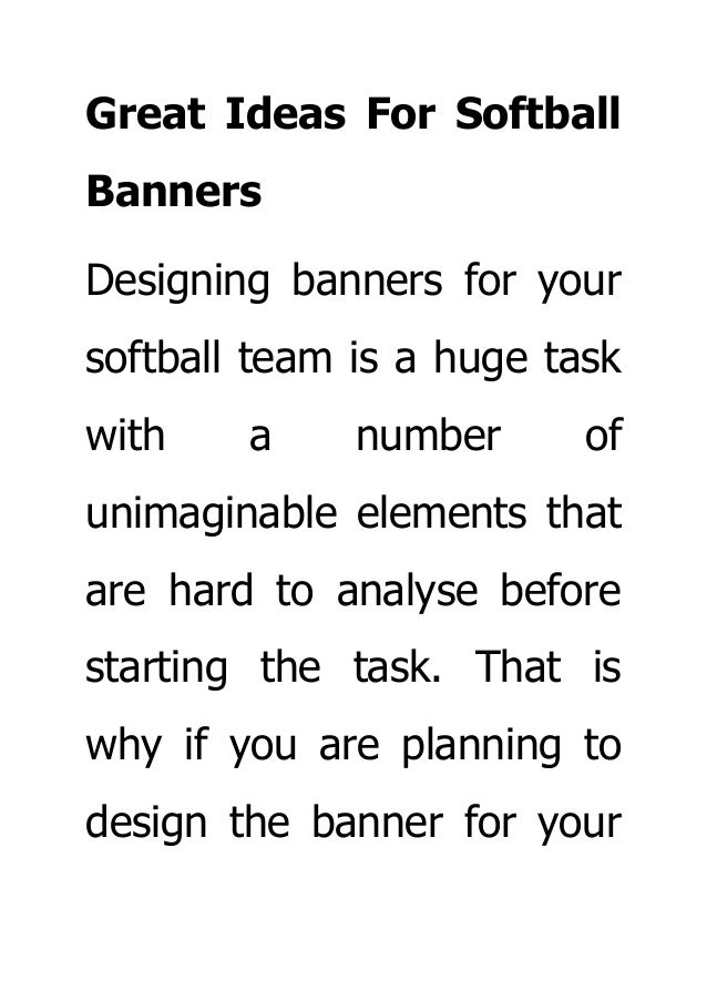 Great ideas for softball banners