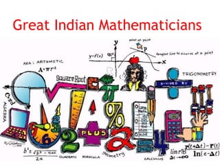 Great Indian Mathematicians
 