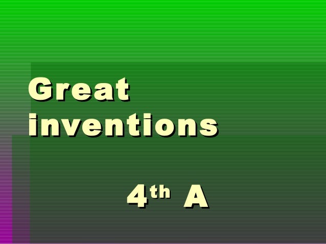 Great inventions 4th grade