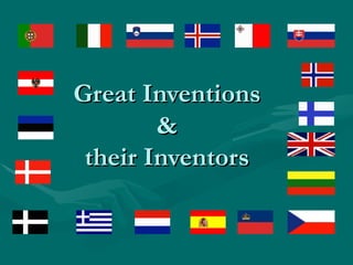 Great Inventions  &  their Inventors 