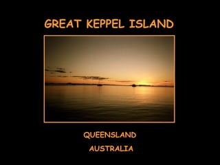 GREAT KEPPEL ISLAND AUSTRALIA QUEENSLAND 