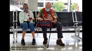 Milwaukee Airport, waiting for the
bus to the dock
 