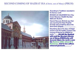 SECOND COMING OF HAZRAT ISA  (Christ, son of Mary)  (PBUH) ,[object Object],[object Object],[object Object],[object Object]