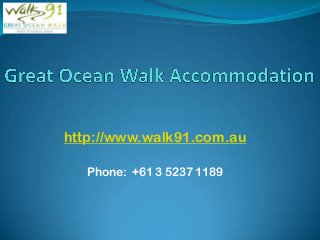 http://www.walk91.com.au
Phone: +61 3 5237 1189

 