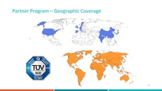 Partner Program – Geographic Coverage
16
 