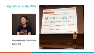 OpenChain in the Wild
29
Mingyu Wang @ Fujitsu China
Zephyr Talk
 