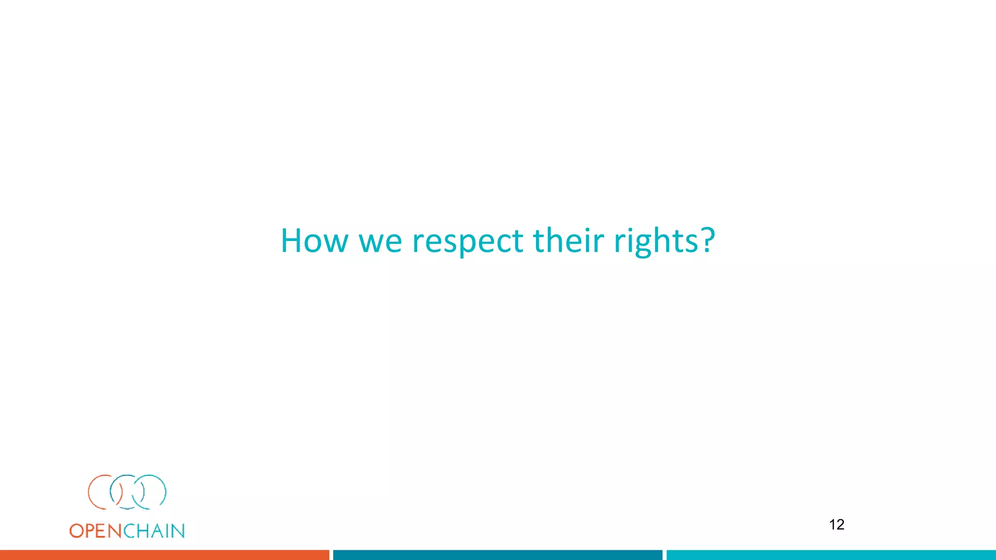 How we respect their rights?
12
 
