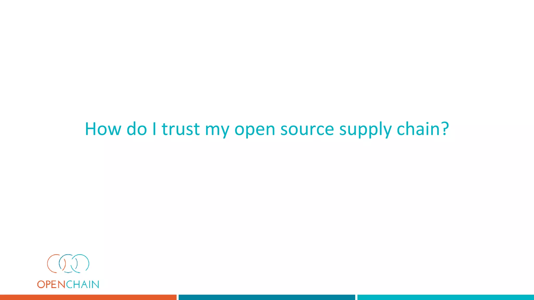 How do I trust my open source supply chain?