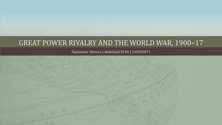 Great_Powers_Rivalry_pptx.pptx