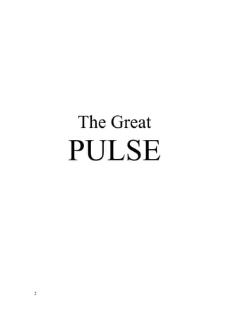 The Great
    PULSE



2
 
