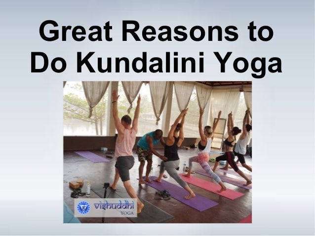 Great Reasons To Do Kundalini Yoga India Vishuddhi Yoga