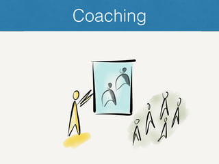 Coaching
 