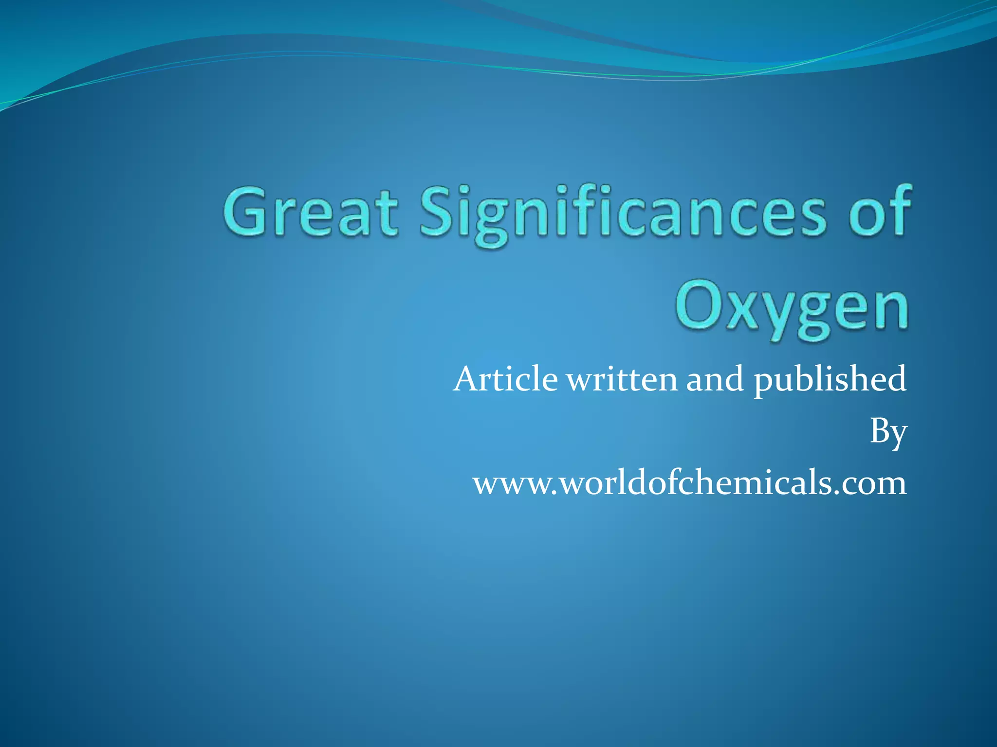 Oxygen history, evolution, production, industrial uses steel production