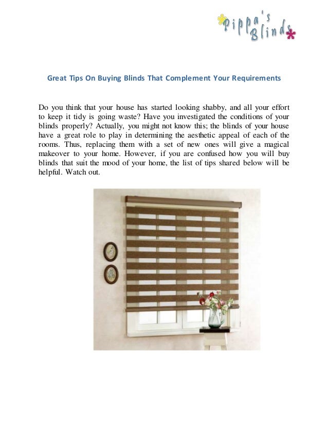 Great Tips On Buying Blinds That Complement Your Requirements