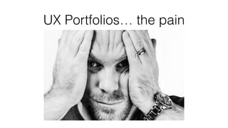 Great UX Portfolios