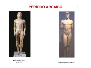 PERÍODO ARCAICO 
