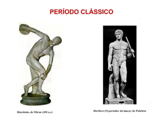 PERÍODO CLÁSSICO 