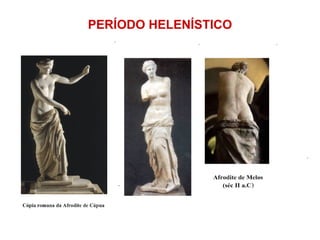 PERÍODO HELENÍSTICO 