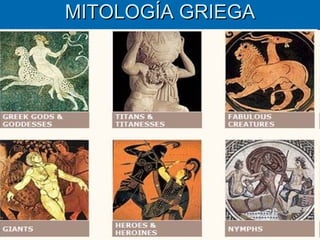 MITOLOGÍA GRIEGA 