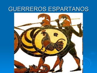 GUERREROS ESPARTANOS 