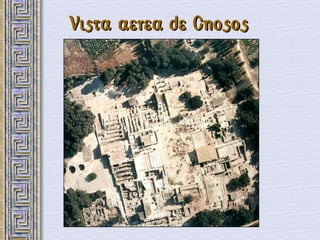 Vista aerea de Cnosos
 