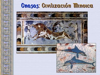 Cnosos: Civilización Minoica
 