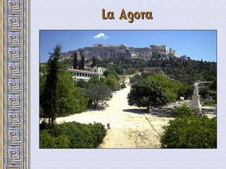 La Agora
 