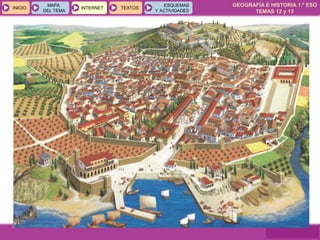 GEOGRAFÍA E HISTORIA 1.º ESO
TEMAS 12 y 13
INICIOINICIO
MAPA
DEL TEMA
MAPA
DEL TEMA
INTERNETINTERNET TEXTOSTEXTOSTEXTOS
ESQUEMAS
Y ACTIVIDADES
ESQUEMAS
Y ACTIVIDADES
2. La época arcaica: las polis
 