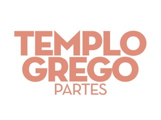 templo
gregopartes
 