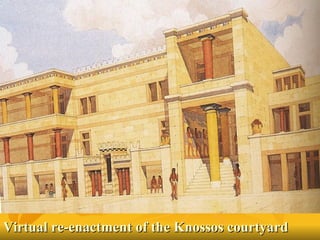 Virtual re-enactment of the Knossos courtyard 